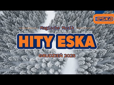 Eska Hity Grudzień 2025 🔊 Najlepsze Radiowe Brzmienia – Eska Mix Vol.20