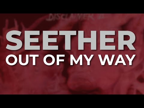 Seether - Out Of My Way (Official Audio)