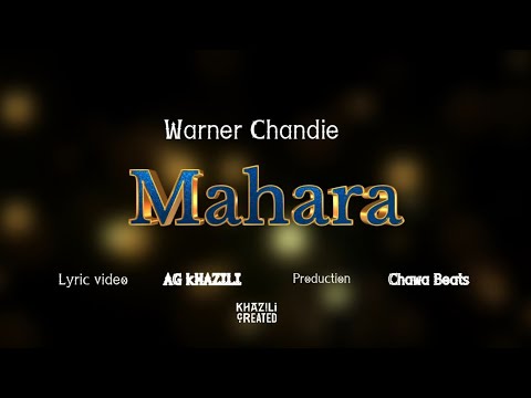 Warner Chandie - Mahara Lyrics