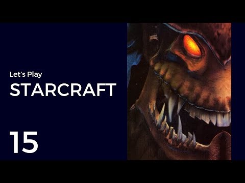Let's Play StarCraft #15 | Zerg Mission 4: Agent of the Swarm