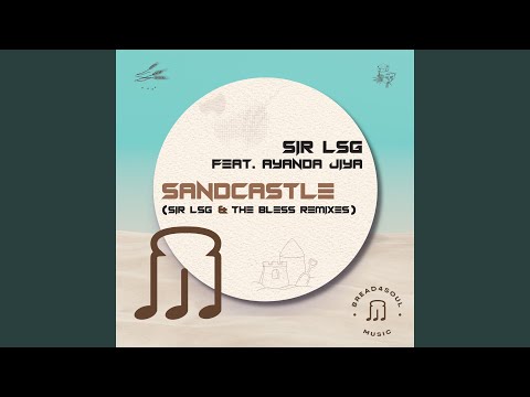 Sandcastle (Sir LSG & The Bless Vocal Dub)