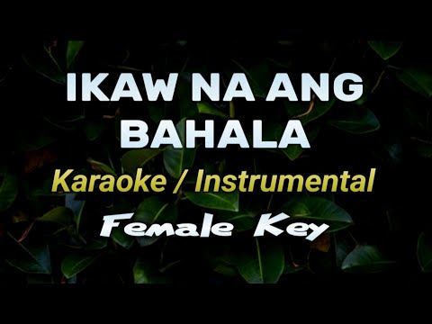 IKAW NA ANG BAHALA (Panalangin) - Aiza Seguerra | KARAOKE | MINUS ONE | Female Key #gospelsongs