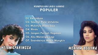 Download lagu Kumpulan Lagu Kenangan Helen Sparingga & Meriam Bellina | Lagu Nostalgia Terpopuler mp3
