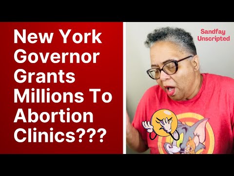 New York Governor Grant Millions To Fund Abortion Clinics With Taxpayers Money? Any Means Necessary
