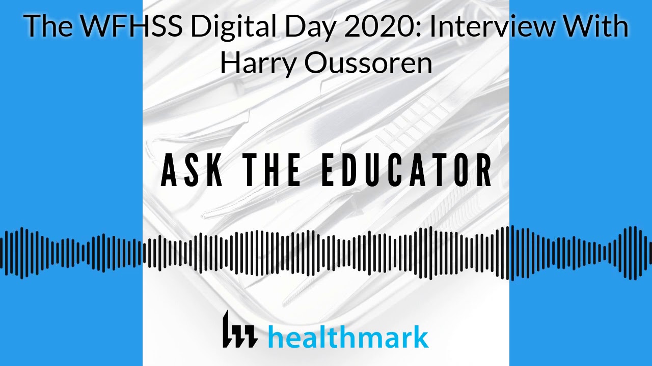 Episode 30. The WFHSS Digital Day: Interview With Harry Oussoren