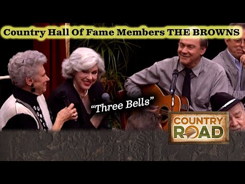 Country Music Royalty THE BROWNS "Three Bells"