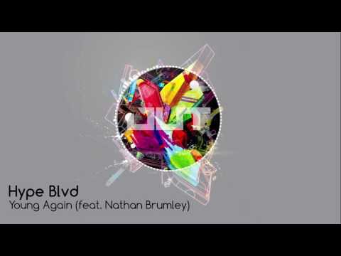 Hype Blvd - Young Again (feat. Nathan Brumley) [Outertone 012 - Focus Release]