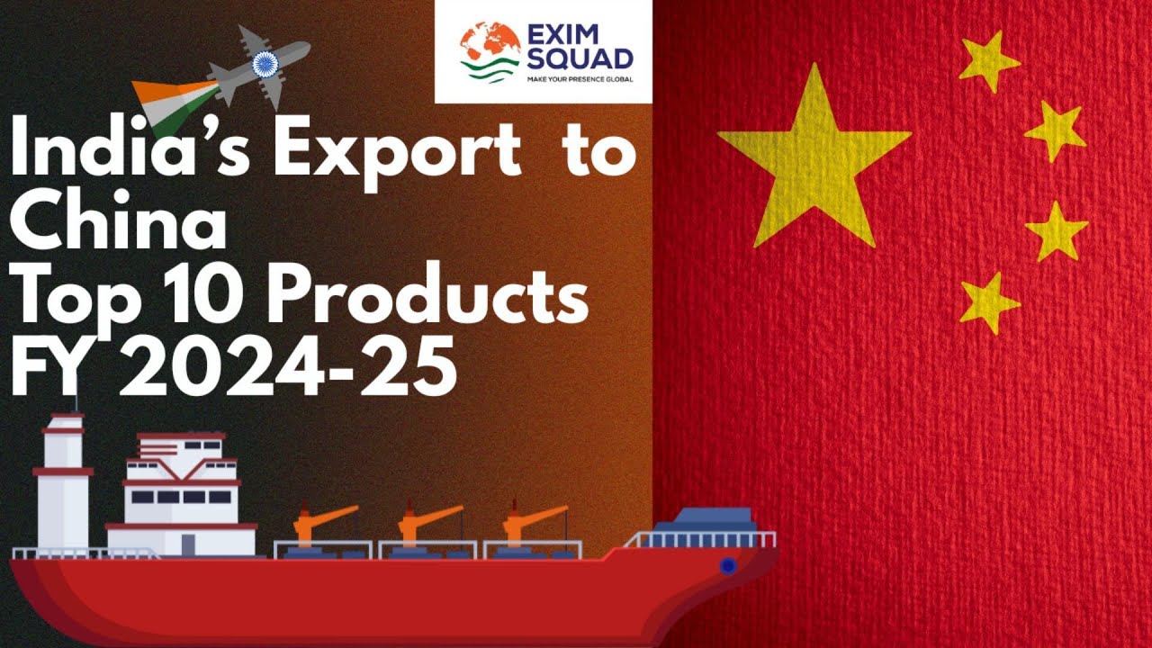India's Top 10 Exports to China
