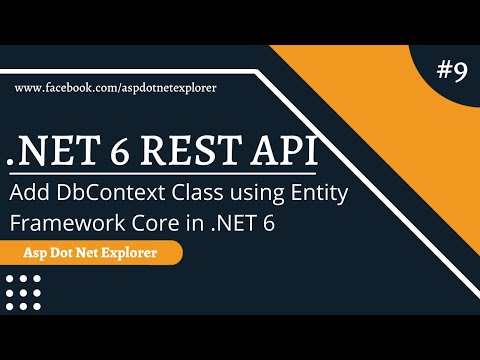 Add DbContext Class Create Database using Entity Framework Core in ASP NET Core 6 Rest API