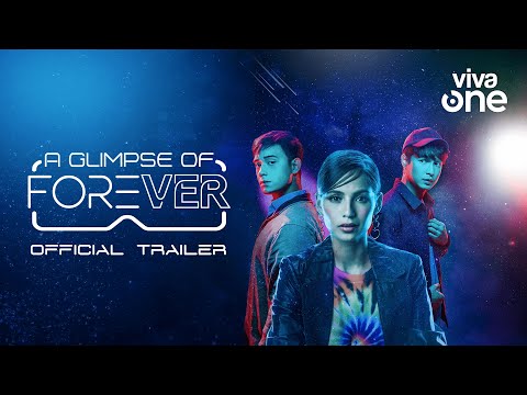 A GLIMPSE OF FOREVER | Official Trailer