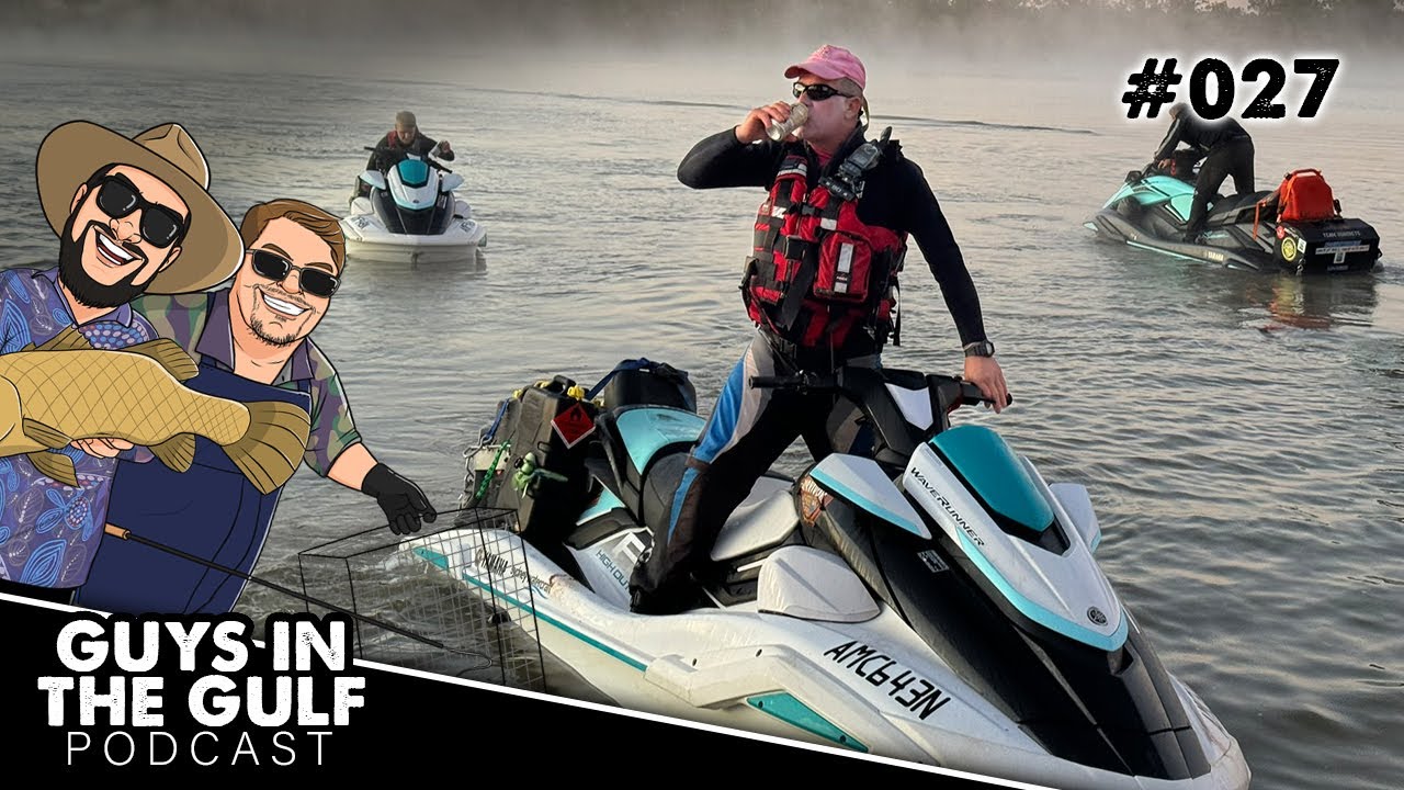 Ep. 027 - Jetski Journey & Cash for Cod