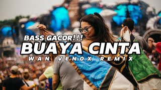 Download lagu BASS GACOR!!! DJ BUAYA CINTA (WAN VENOX REMIX) BASSGANGGA 🔥 mp3 Download lagu BASS GACOR!!! DJ BUAYA CINTA (WAN VENOX REMIX) BASSGANGGA 🔥 mp3
