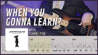 When You Gonna Learn? - Jamiroquai (Bass Cover with Tab)
