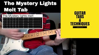 The Mystery Lights melt Guitar Lesson with Tabs