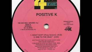 Positive K - One to the Head (4th & B'way 1992)