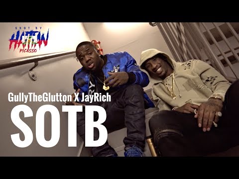 GullyTheGlutton X JayRich - SOTB | Shot By @HaitianPicasso
