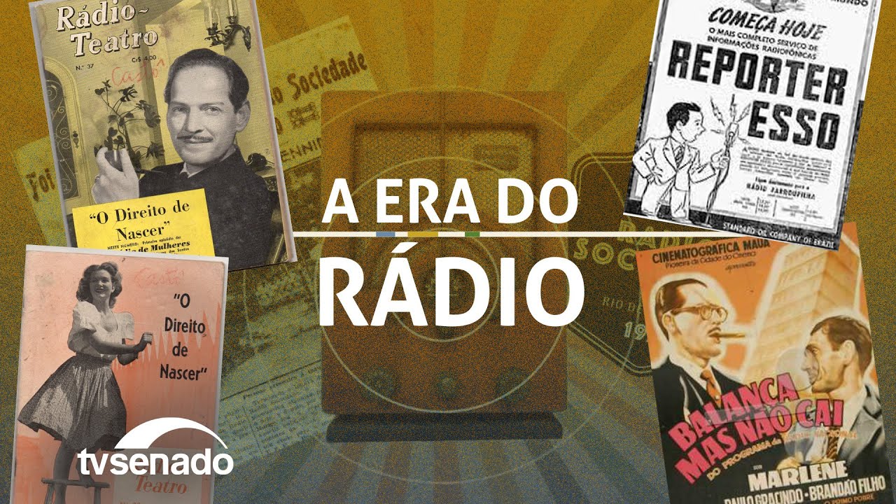 Histórias do Brasil - A era do Rádio