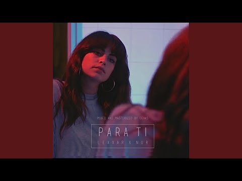 Para Ti (feat. Nur)