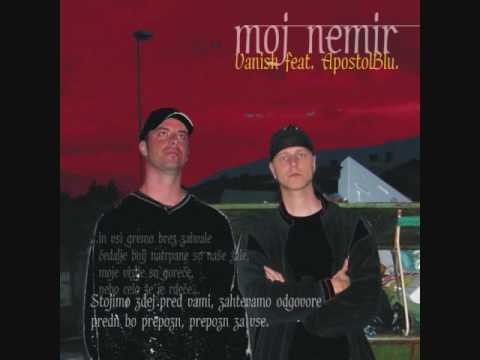 I.VANISH feat. ApostolBlu. - Moj Nemir (Vanish-ev 1. Single)
