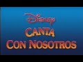 Disney S Canta Con Nosotros Opening Español España