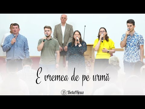 E vremea de pe urma | Betel Reus |
