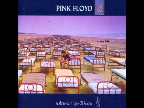 Pink Floyd - A Momentary Lapse of Reason (Full Album)