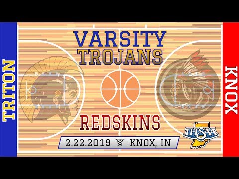 Triton at Knox - Varsity Boys Basketball 🏀 2-22-2019