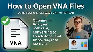 How to Open VNA Files (Vector Network Analyzer Data)