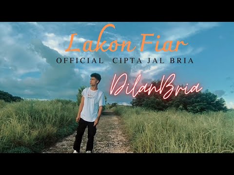Dilan Bria _ Lakon fiar _ versi slow// ( official Music Video)