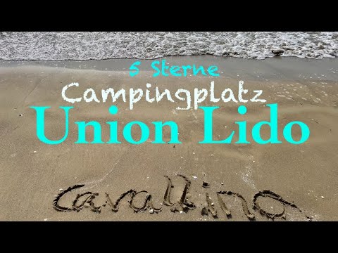 5 Sterne Camping Union Lido in Cavallino bei Venedig / Italia / Tina & Steffen on Tour