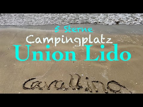 5 Sterne Camping Union Lido in Cavallino bei Venedig / Italia /4K / Tina & Steffen on Tour