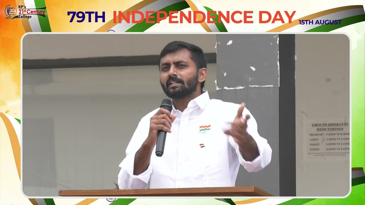 79th Independence Day celebration | Varun sir speech || KP's 21st Century College #independenceday