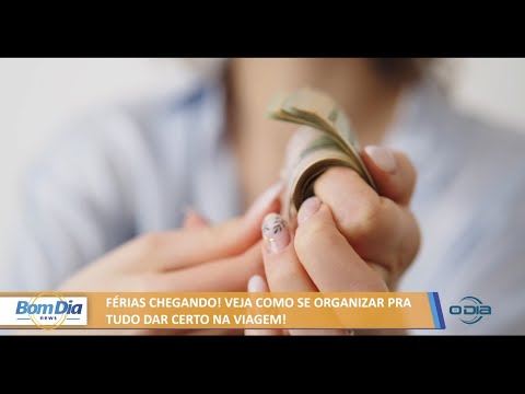 Férias chegando, veja como se organizar pra tudo dar certo 01 07 2021