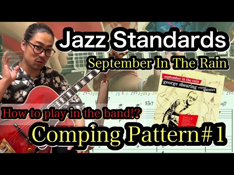 JAZZ GUITAR LESSON - JAZZ Standards September In The Rain #3 COMPING pattern for in the BAND