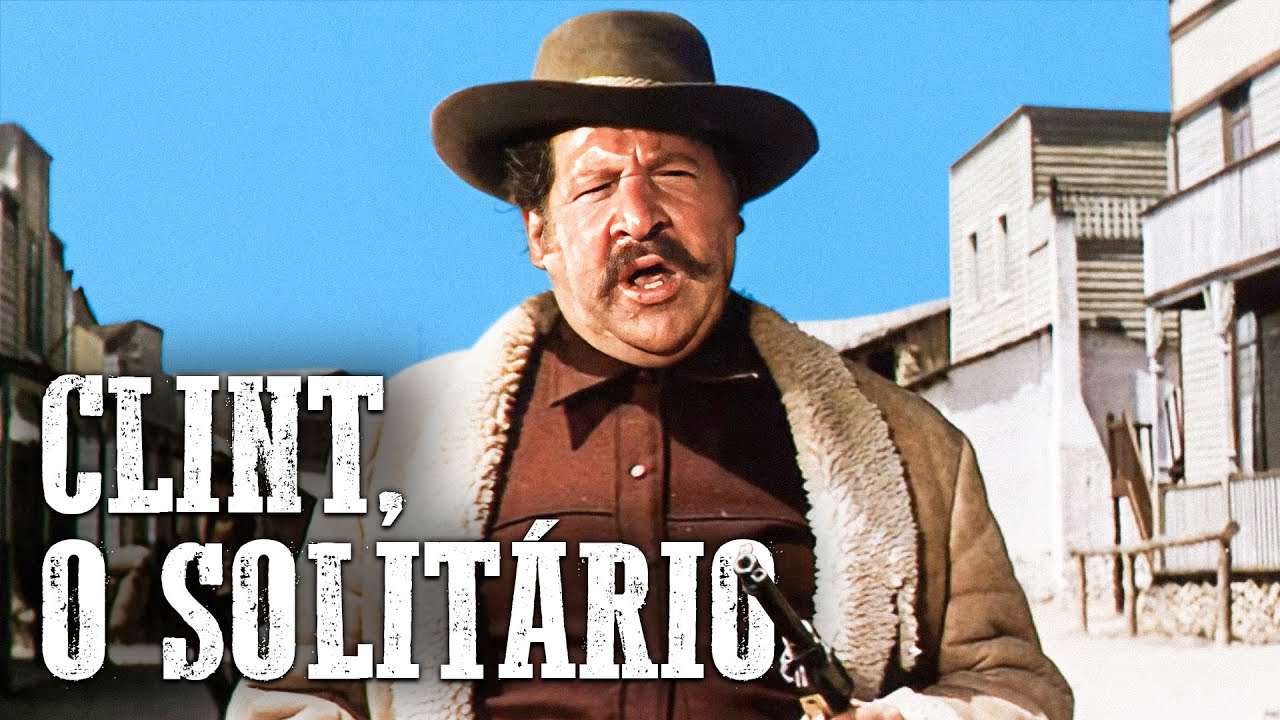 Clint, o Solitário | Jorge Martín | Western | Dublado | Fernando Sancho