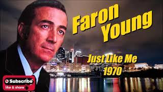 Just Like Me \ Faron Young