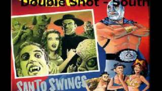 &quot;Double Shot&quot; - Southern Culture on the Skids