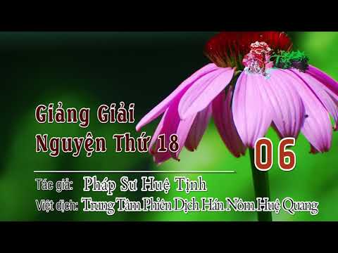 Giảng Giải Nguyện Thứ Mười Tám -6