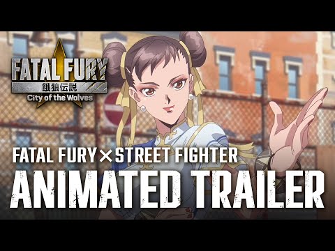 FATAL FURY x STREET FIGHTER｜Animated Trailer