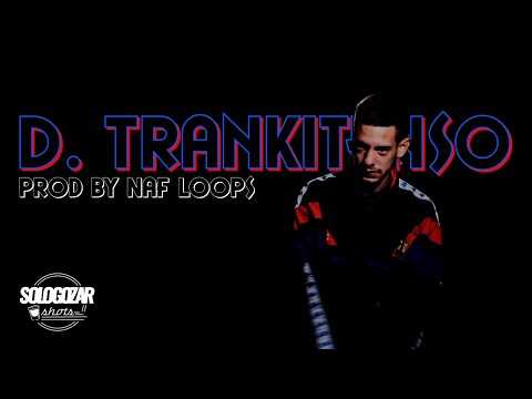 D.Trankitenso - Solo Gozar Shots