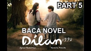 Download lagu DILAN1990  NOVEL DILAN PART#5 mp3