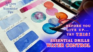 Fix Blotchy Watercolor: Easy Water Control Drills for Beginners | 31 Days of Watercolor Tips