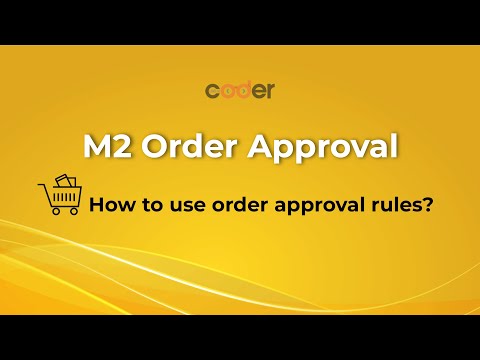 How To Use Magento 2 Order Approval Extension | Create Unlimited Rules