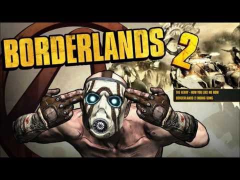 Borderlands 2 Credit Song: The Heavy - How You Like Me Now
