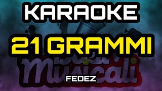 Fedez - 21 Grammi - KARAOKE - HD