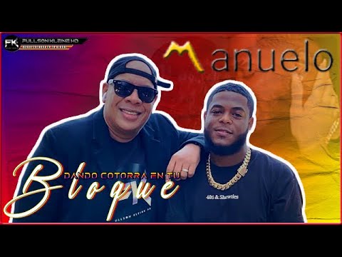 FULLSON KLEINE HD PRESENTA - MANUELO - DANDO COTORRA EN TU BLOQUE - REPRESENTANDO JERSEY.