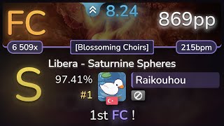 8.2⭐Raikouhou | Ne Obliviscaris - Libera -Saturnine Spheres [Blossoming Choirs] 97.41% FC #1 | 869pp