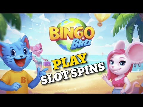 How to Play Slot Spins on Bingo Blitz 2025?