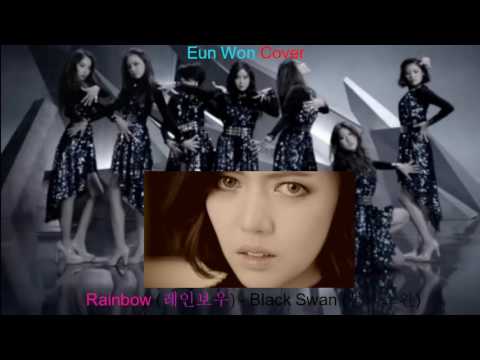 Eun Won Cover Rainbow레인보우 - Black Swan블랙스완