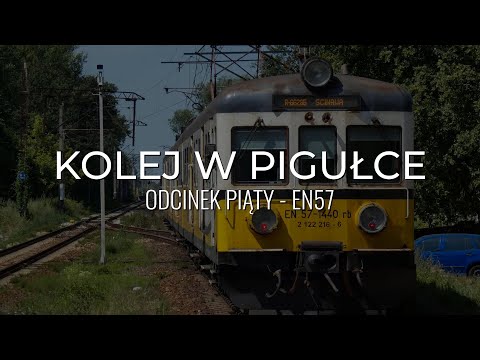 RAILWAY IN A NUTSHELL #5 - EN57